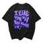 Camiseta Oversized I Like The Way You Work It