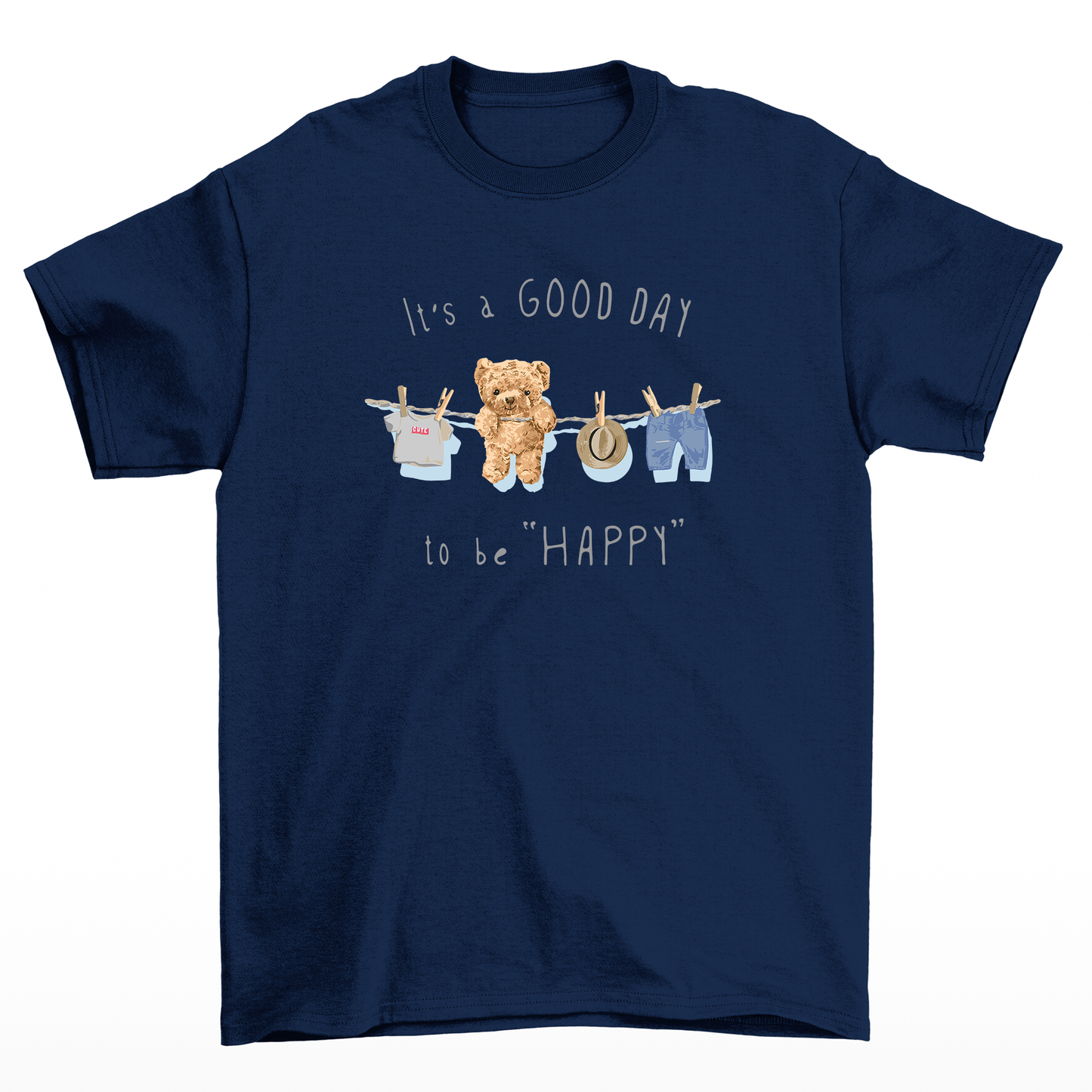 Camiseta Básica Unissex It's A Good Day To Be Happy Bear