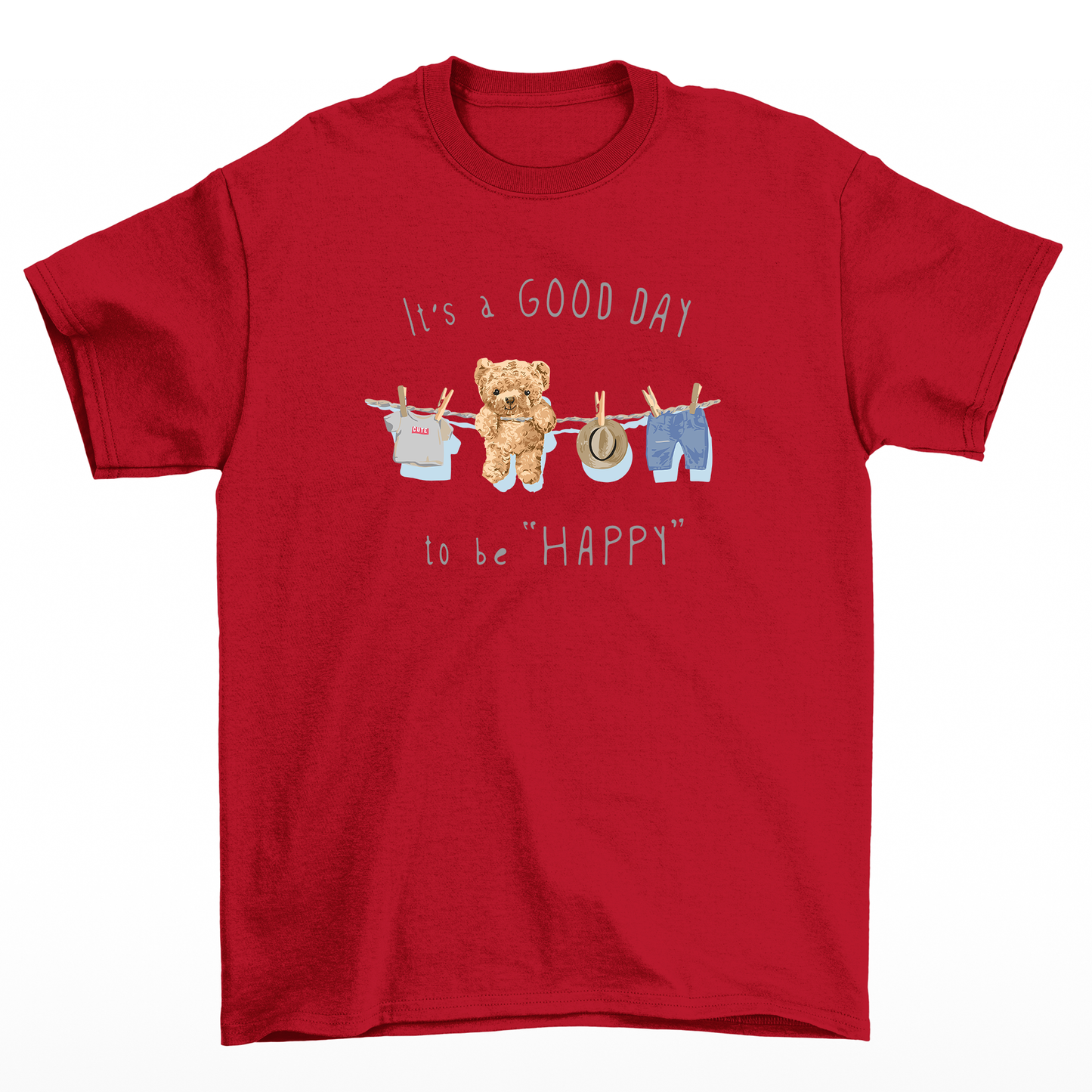 Camiseta Básica Unissex It's A Good Day To Be Happy Bear