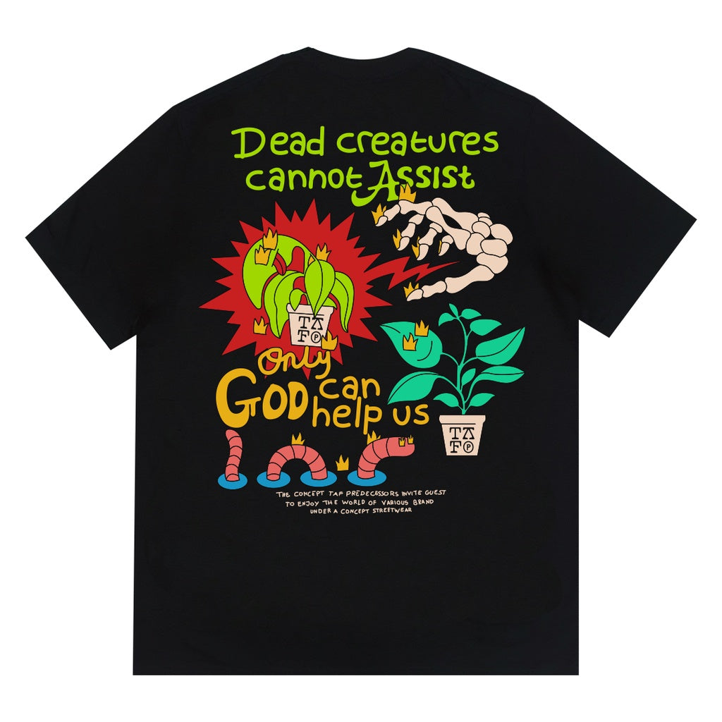 Camiseta Básica Unissex Dead Creatures Cannot Assist