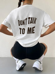 Camiseta Feminina Dont Talk to me