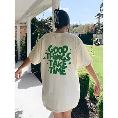 Camiseta Feminina Good Things Take Time